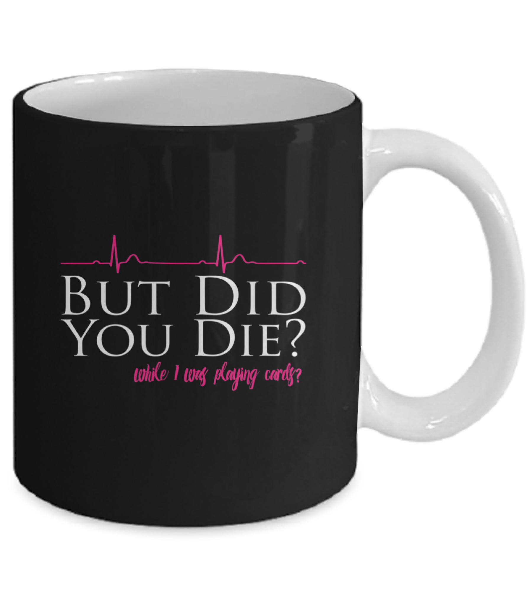 Nurses Don't Play Cards Mug