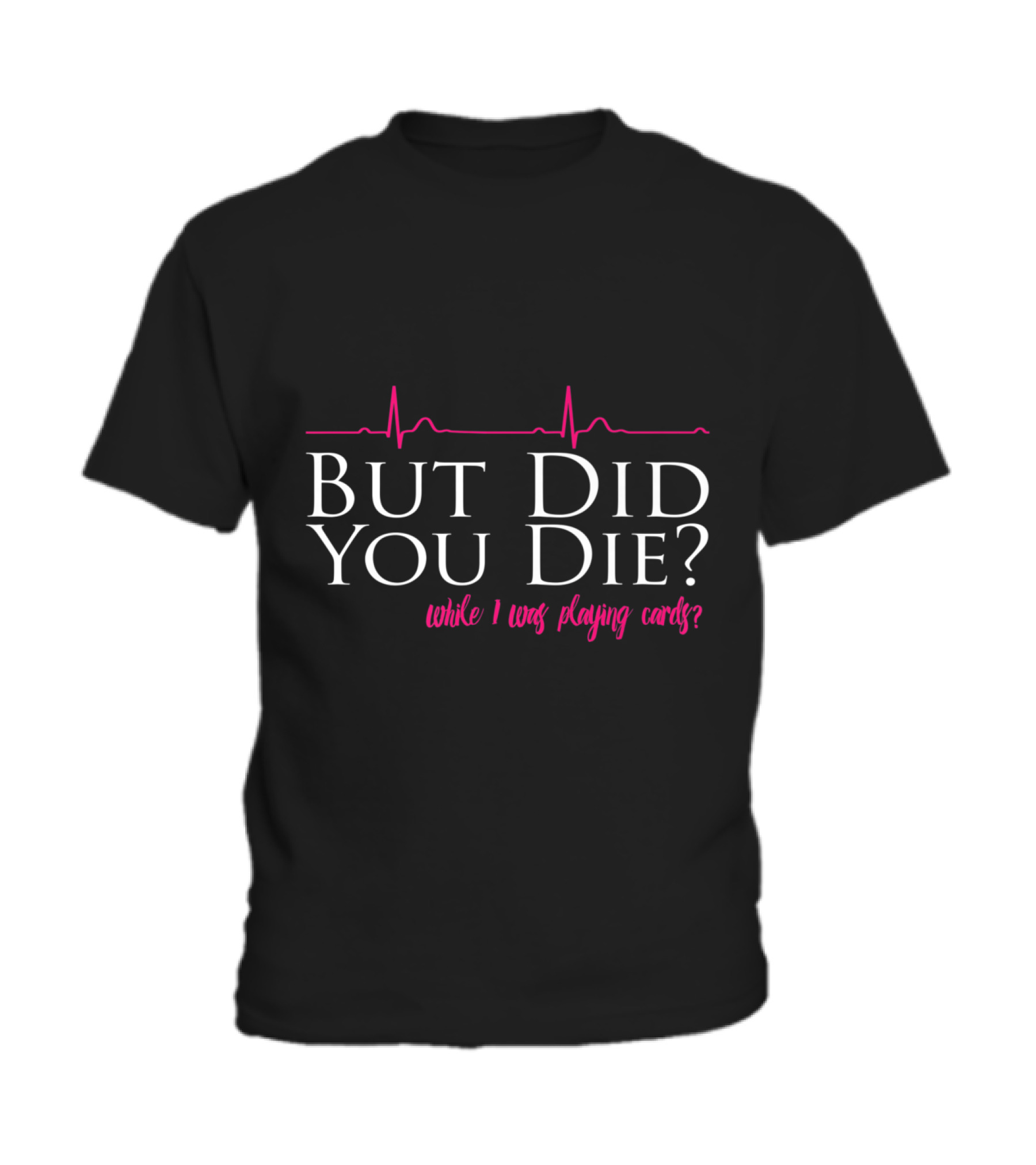 Nurses Don't Play Cards Toddler T-Shirt