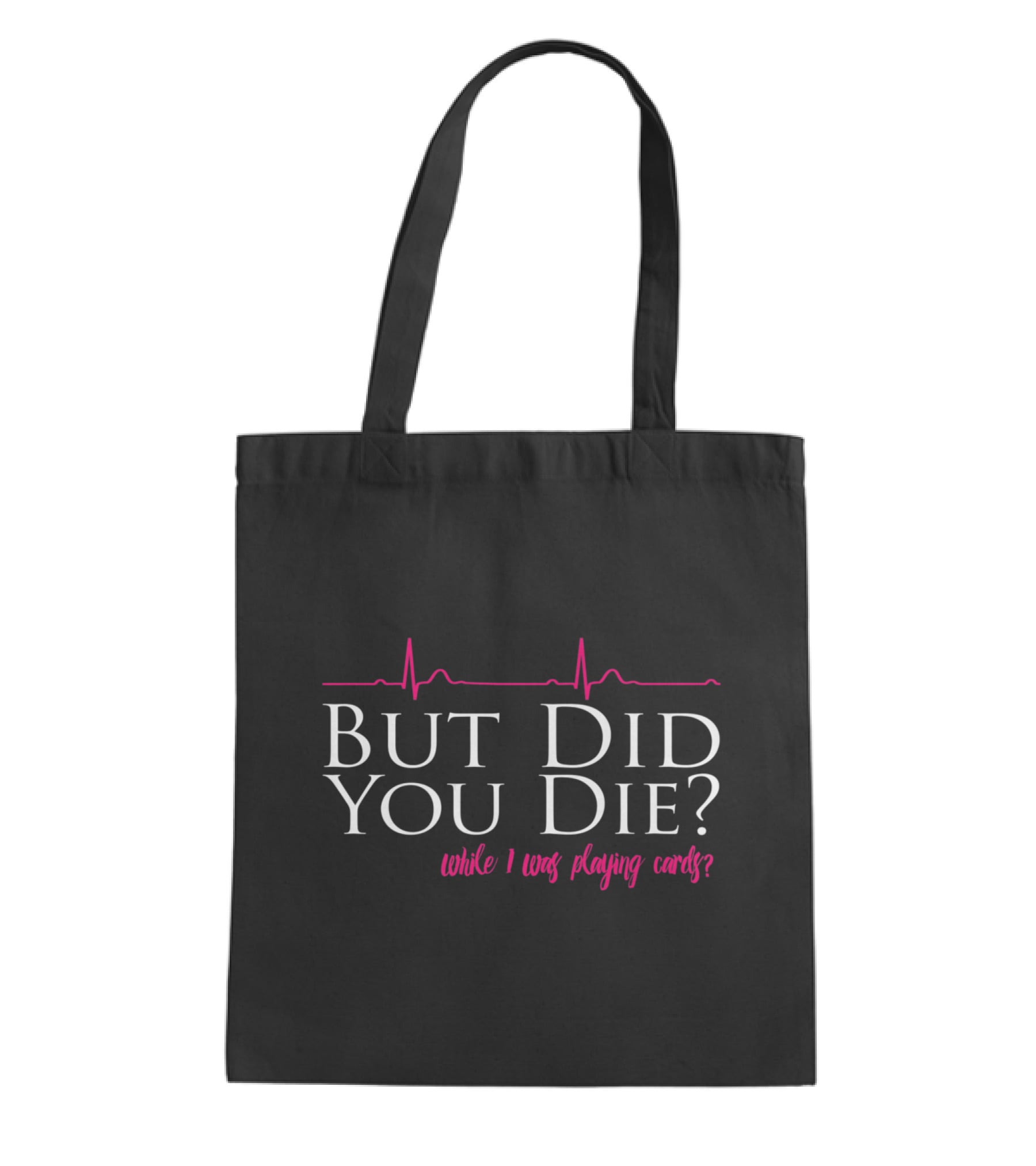 Nurses Don't Play Cards Tote Bag Nurses Don't Play Cards Tote Bag