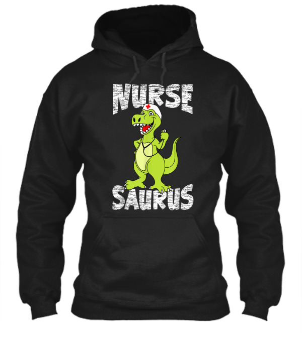 NurseSaurus Nurse for RN LPN Hoodie NurseSaurus Nurse for RN LPN Hoodie
