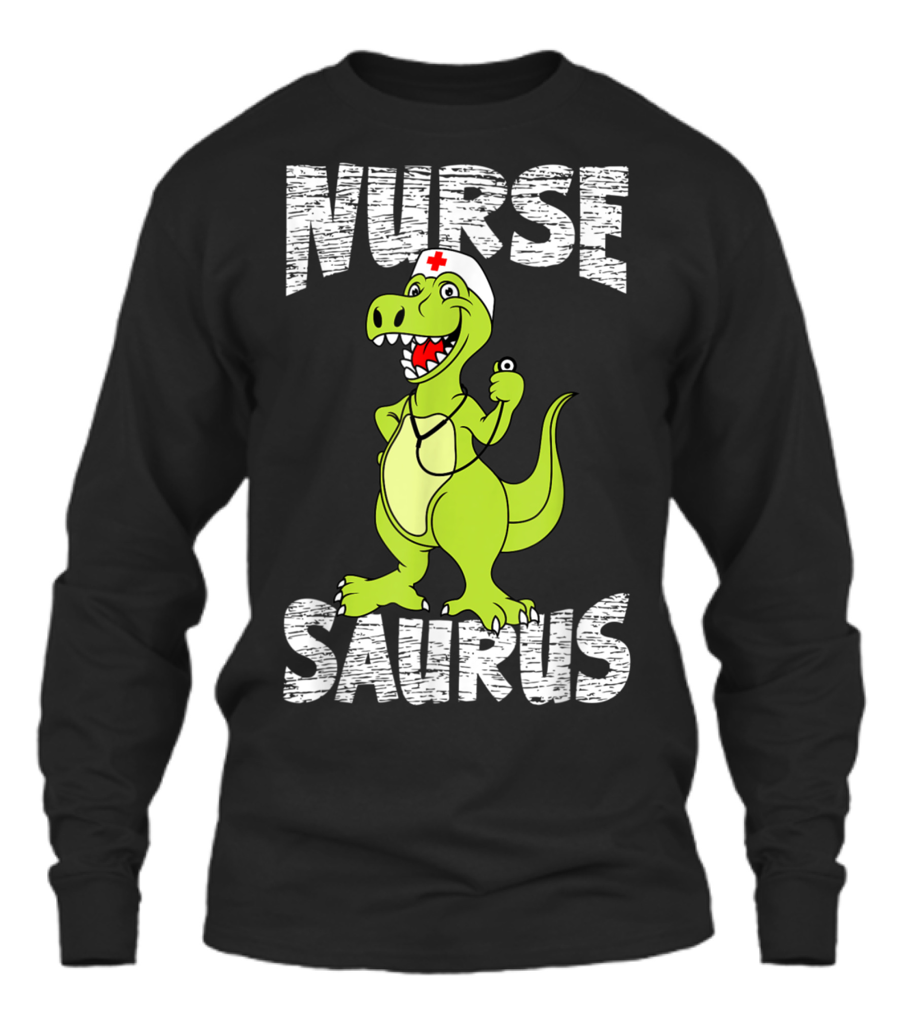 NurseSaurus Nurse for RN LPN Unisex Long Sleeve