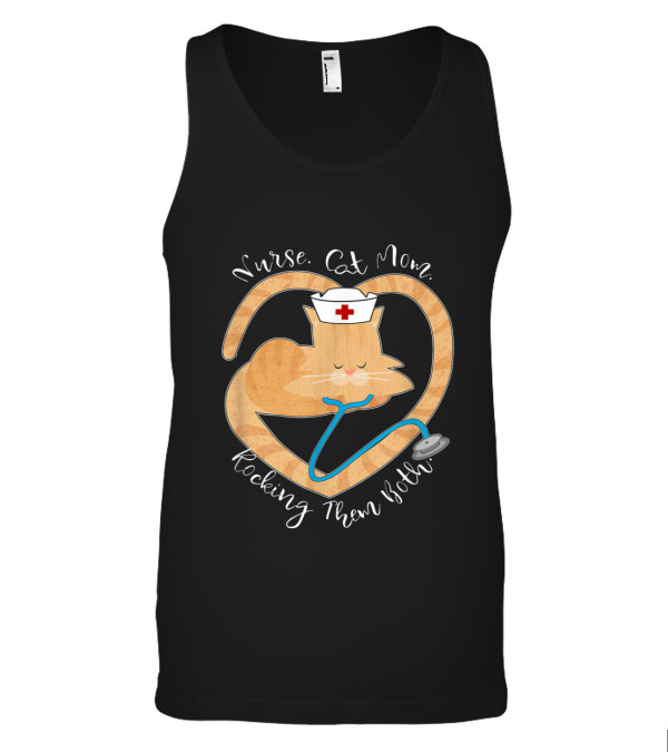 Nurse - Cat Mom - Rocking Them Both Funny Tank Top Nurse - Cat Mom - Rocking Them Both Funny Tank Top