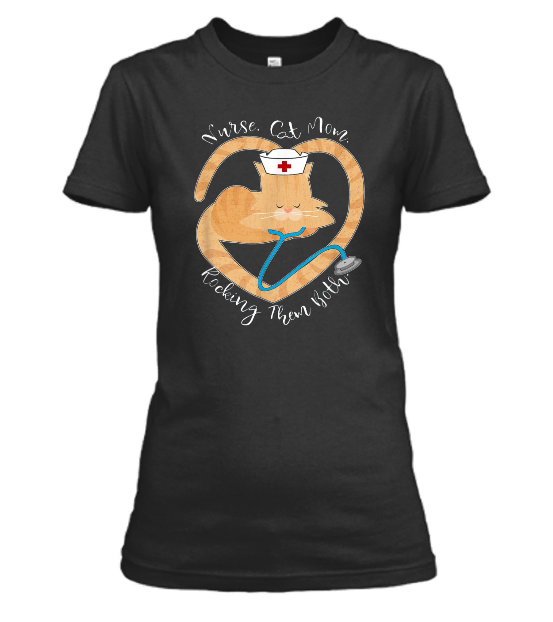 Nurse - Cat Mom - Rocking Them Both Funny Womens T-Shirt