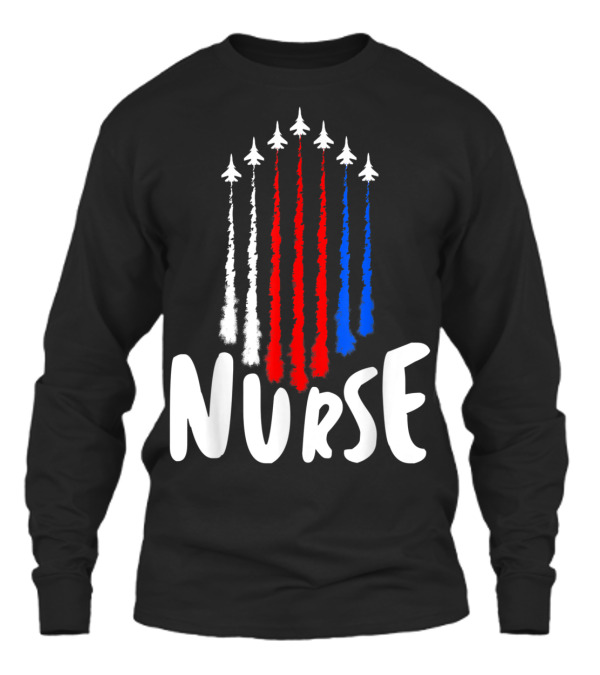 Nurse 4th of July American Flag Pat Unisex Long Sleeve Nurse 4th of July American Flag Pat Unisex Long Sleeve