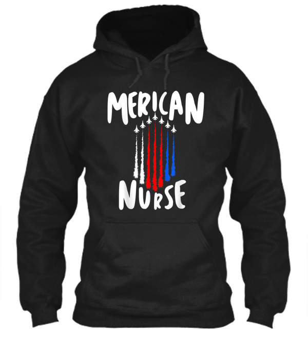 Nurse 4th of July Red White Blue Ai Hoodie Nurse 4th of July Red White Blue Ai Hoodie