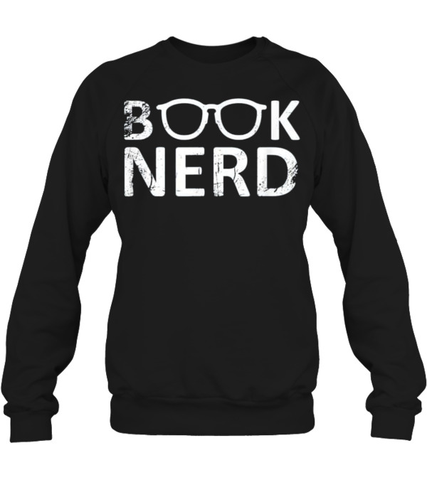 Book Nerd Funny Gift Reading Li Crewneck Sweatshirt Book Nerd Funny Gift Reading Li Crewneck Sweatshirt