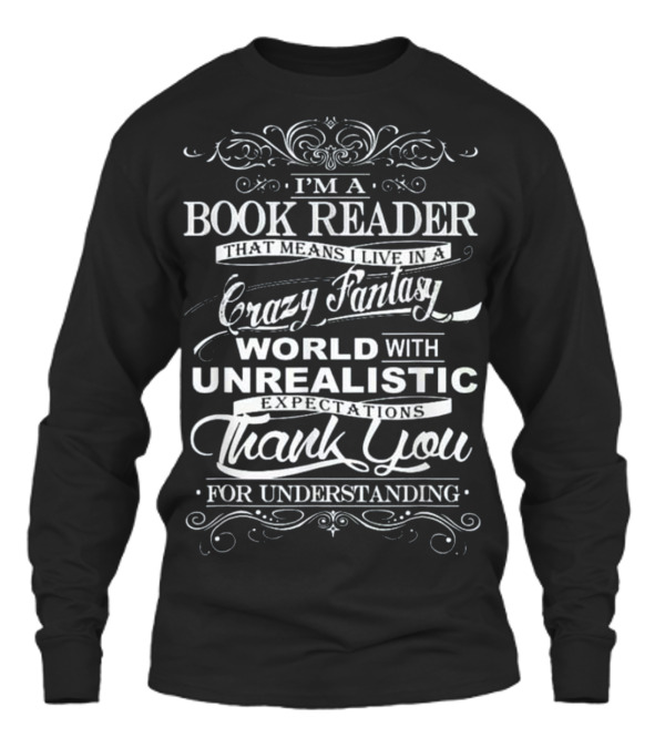 Book Reader - I'm Book Reader Gift Unisex Long Sleeve Book Reader - I'm Book Reader Gift Unisex Long Sleeve