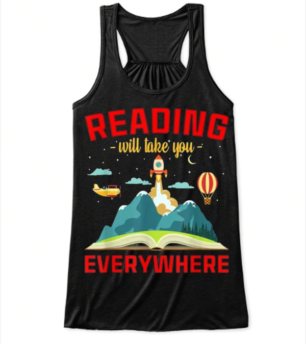 Book Reading Reading Will Take You Flowy Tank Top Book Reading Reading Will Take You Flowy Tank Top