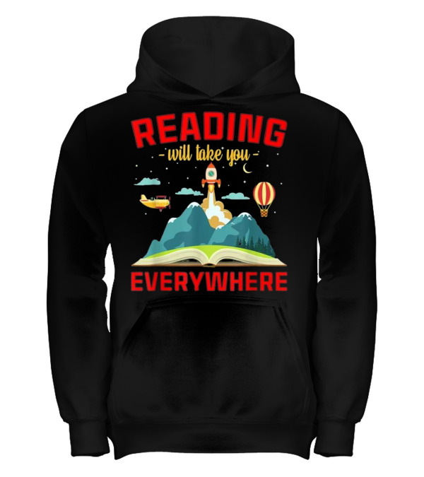 Book Reading Reading Will Take You Kids Hoodie Book Reading Reading Will Take You Kids Hoodie
