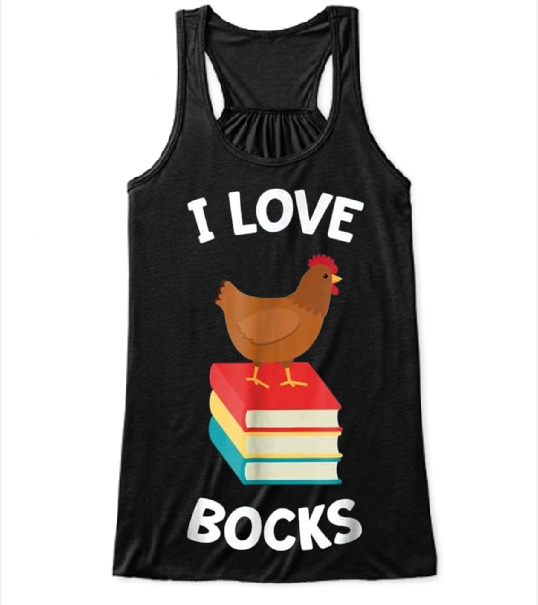 Book Funny Chicken Reading I Love Bock Flowy Tank Top