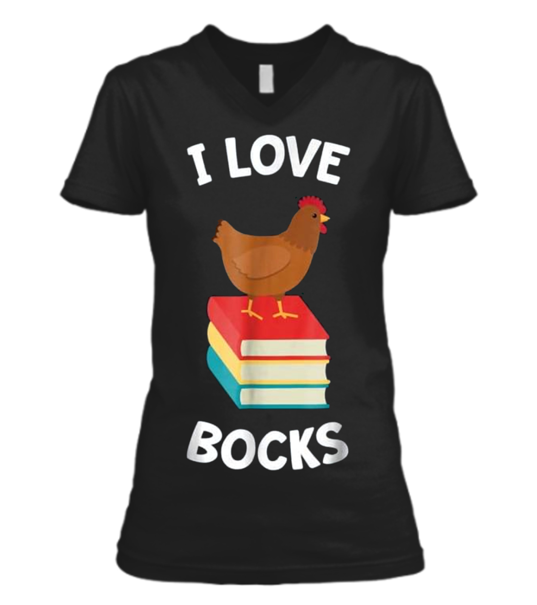 Book Funny Chicken Reading I Love Bock V-Neck Womens T-Shirt
