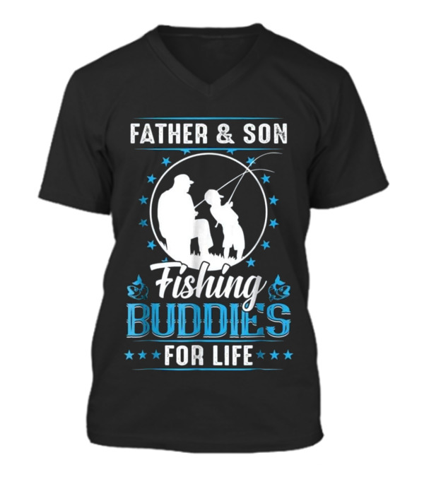 Father & Son Fishing Buddies for Life F V-Neck Unisex T-Shirt Father & Son Fishing Buddies for Life F V-Neck Unisex T-Shirt