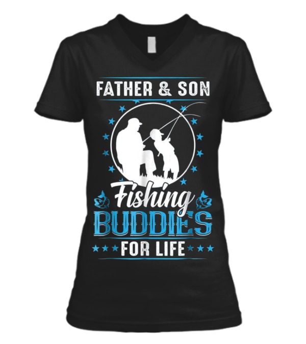 Father & Son Fishing Budd...V-Neck Womens T-Shirt Father & Son Fishing Budd...V-Neck Womens T-Shirt