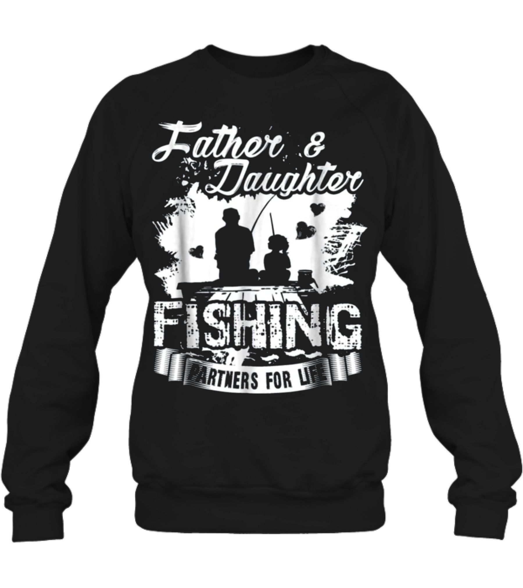Father And Daughter Fishi...Crewneck Sweatshirt 
