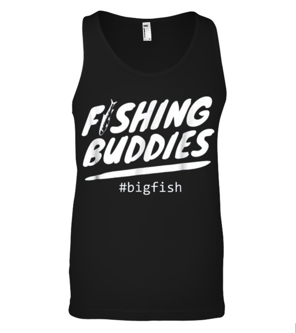 Father and Son Fishing s Fisherman Bu Tank Top Father and Son Fishing s Fisherman Bu Tank Top