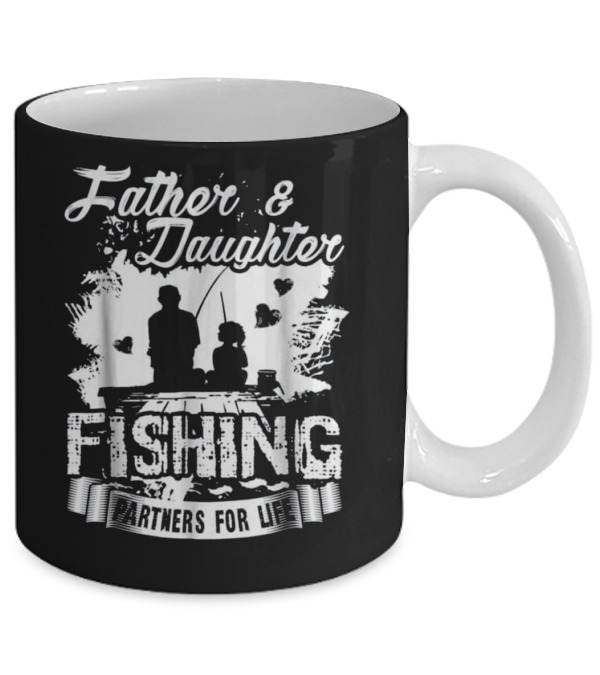 Father Daughter Fishing Partners For L Mug Father Daughter Fishing Partners For L Mug