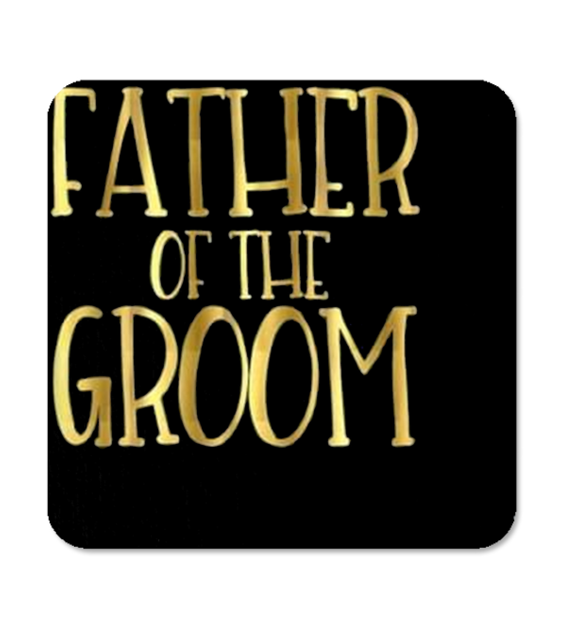 Father of the Groom Wedding Party Brid Coaster