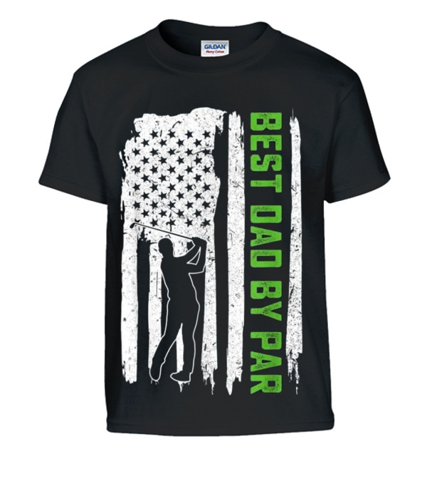 Father's Day Best Dad By Par American Flag Kids T-Shirt Father's Day Best Dad By Par American Flag Kids T-Shirt