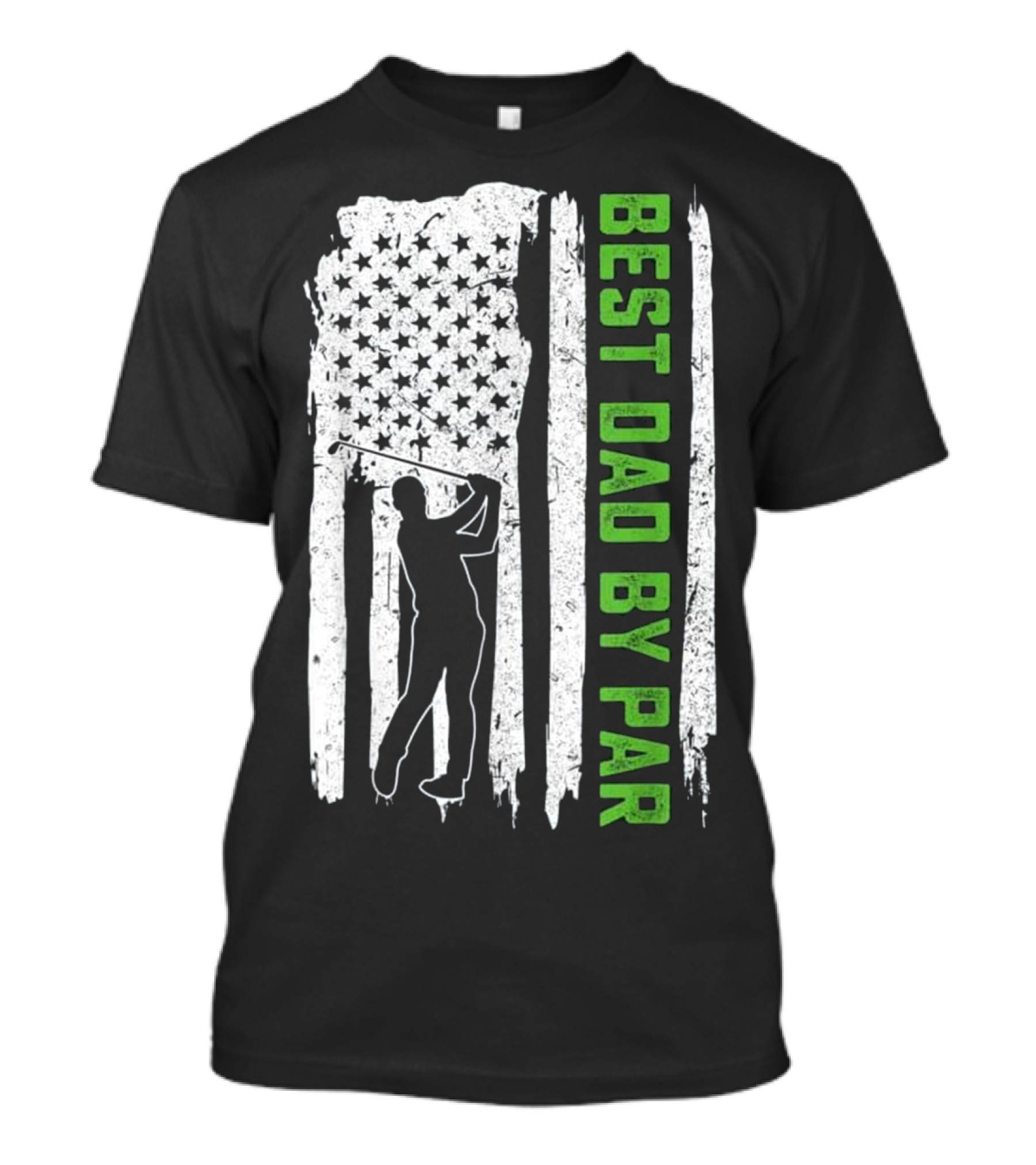 Father's Day Best Dad By Par American Flag T-Shirt