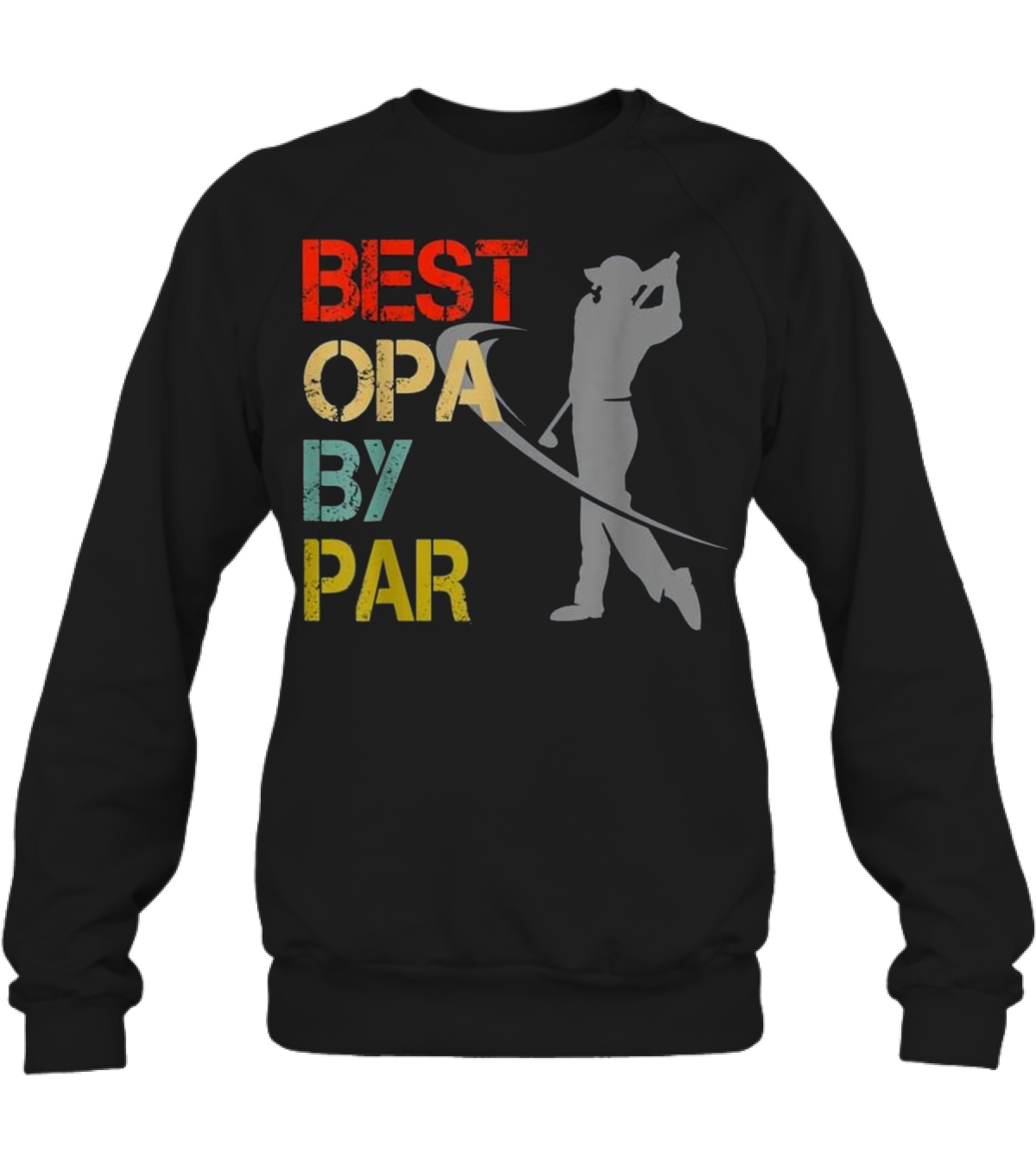 Father's Day Best Opa By ...Crewneck Sweatshirt 