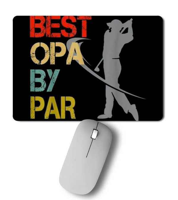 Father's Day Best Opa By Par Funny Golf Mousepad Father's Day Best Opa By Par Funny Golf Mousepad