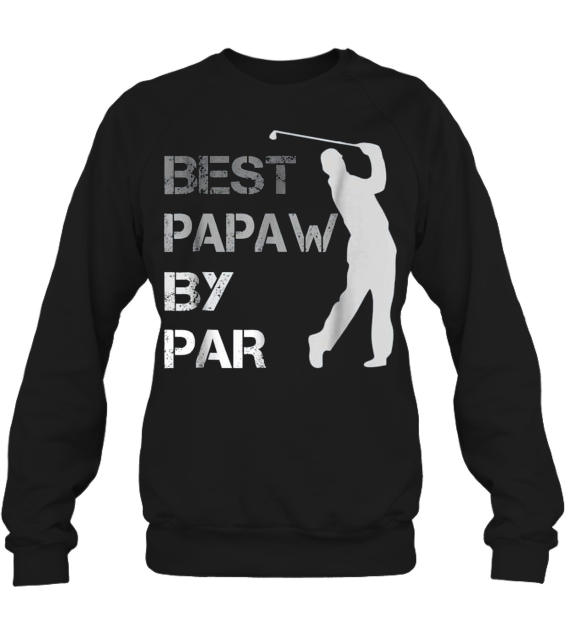 Father's Day Best Papaw b...Crewneck Sweatshirt 