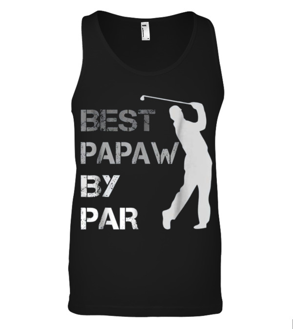 Father's Day Best Papaw by Par Funny Golf Tank Top Father's Day Best Papaw by Par Funny Golf Tank Top