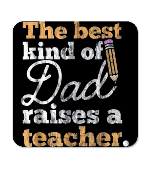 Father's Day Gift Best Kind of Dad Coaster Father's Day Gift Best Kind of Dad Coaster
