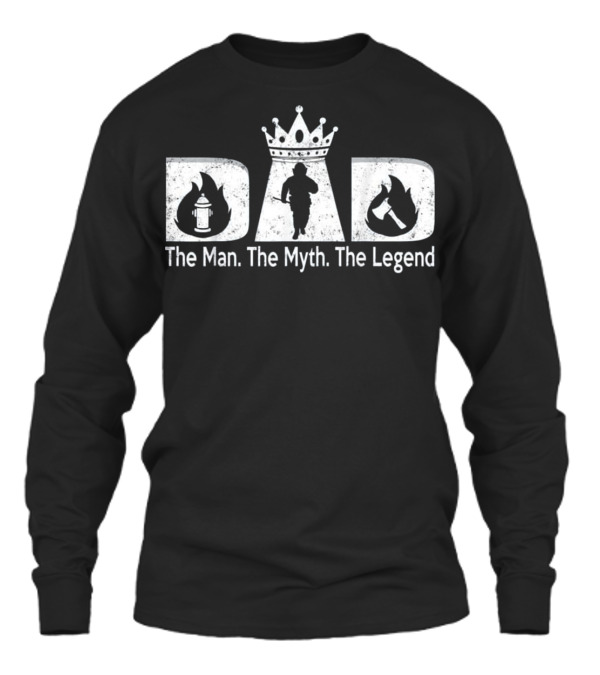 Father's Day For Men Firefighter Dad Unisex Long Sleeve Father's Day For Men Firefighter Dad Unisex Long Sleeve