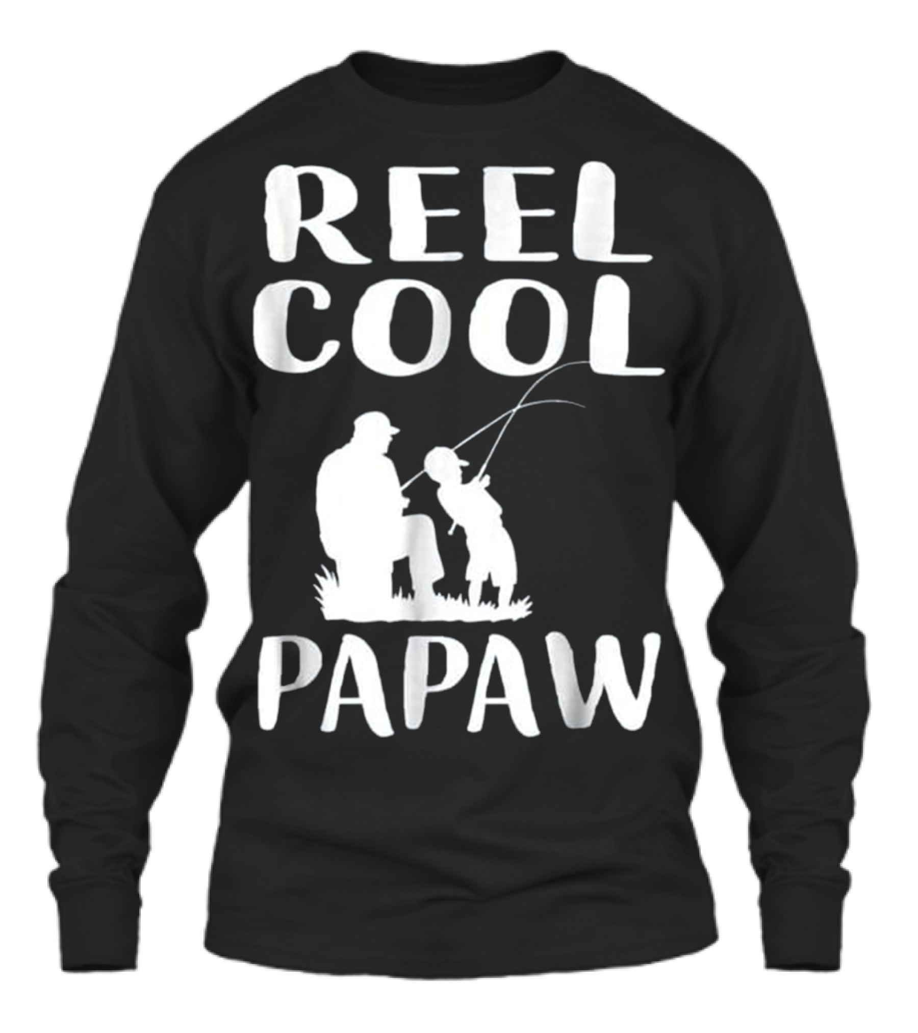 Father's Day Gift Fishing...Unisex Long Sleeve 