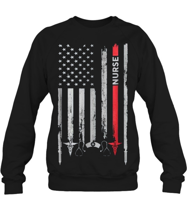 Nurse American Flag T Gift for Crewneck Sweatshirt Nurse American Flag T Gift for Crewneck Sweatshirt