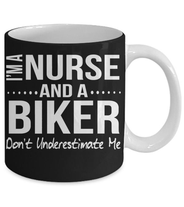 Nurse and A Biker Motorcy...Mug Nurse and A Biker Motorcy...Mug