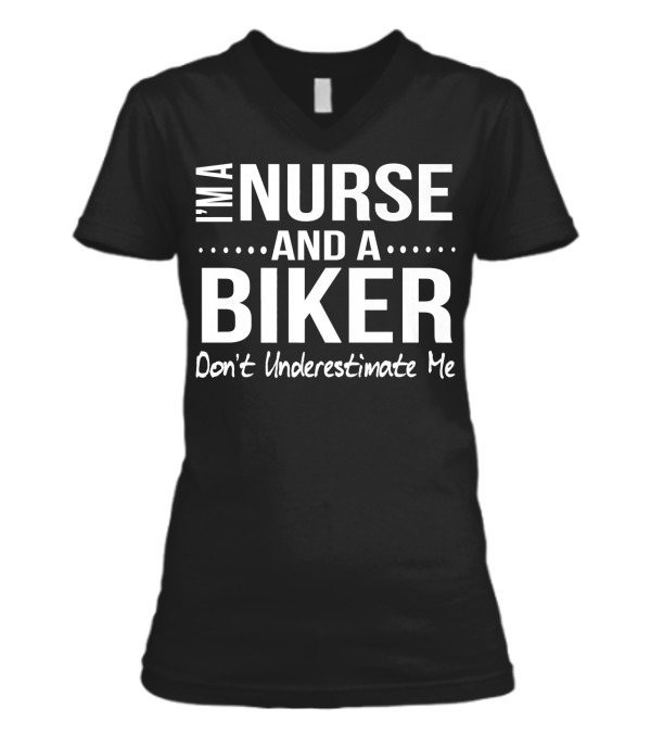 Nurse and A Biker Motorcycle Gifts Wo V-Neck Womens T-Shirt Nurse and A Biker Motorcycle Gifts Wo V-Neck Womens T-Shirt