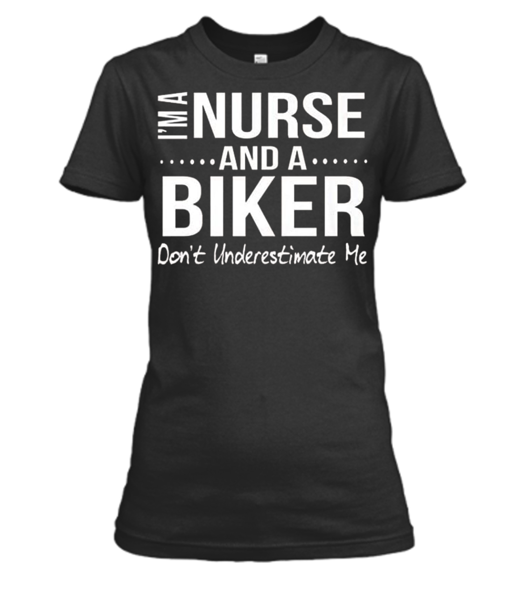 Nurse and A Biker Motorcycle Gifts Womens T-Shirt