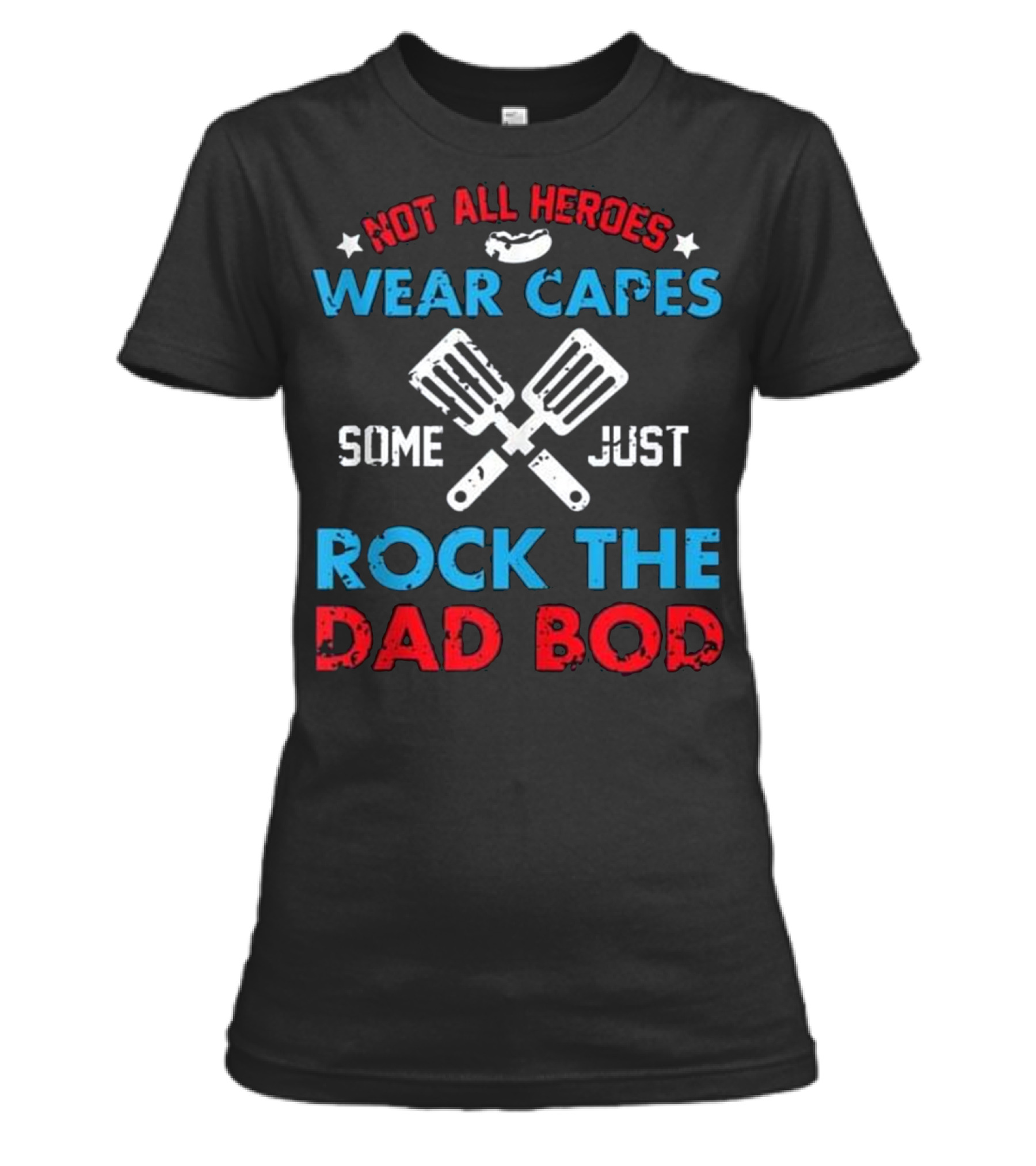 Fathers Day Dad Grilling ...Womens T-Shirt 