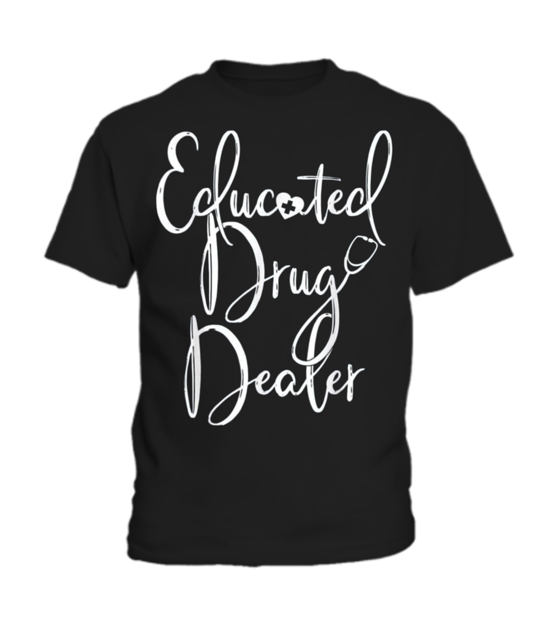 Nurse Appreciation Gift EDUCATED DRU Toddler T-Shirt