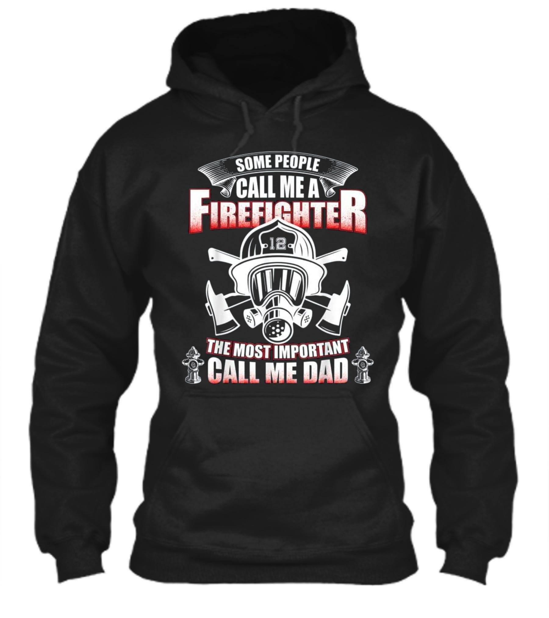 Fathers Day Gift for Fire...Hoodie 