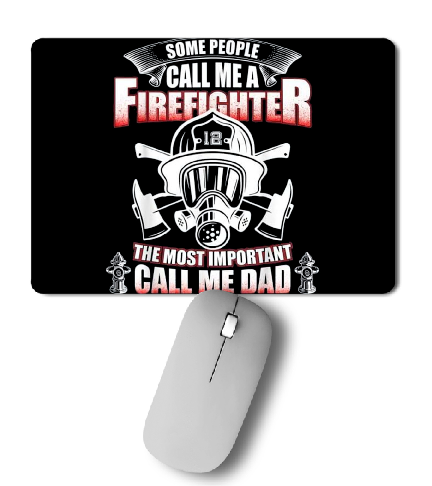 Fathers Day Gift for Firefighter Dad - Firem Mousepad