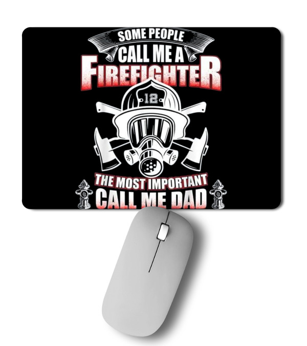 Fathers Day Gift for Fire...Mousepad Fathers Day Gift for Fire...Mousepad
