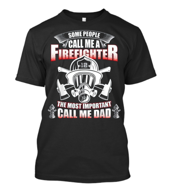 Fathers Day Gift for Firefighter Dad - Firem T-Shirt Fathers Day Gift for Firefighter Dad - Firem T-Shirt