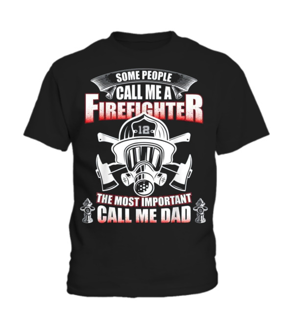Fathers Day Gift for Fire...Toddler T-Shirt Fathers Day Gift for Fire...Toddler T-Shirt