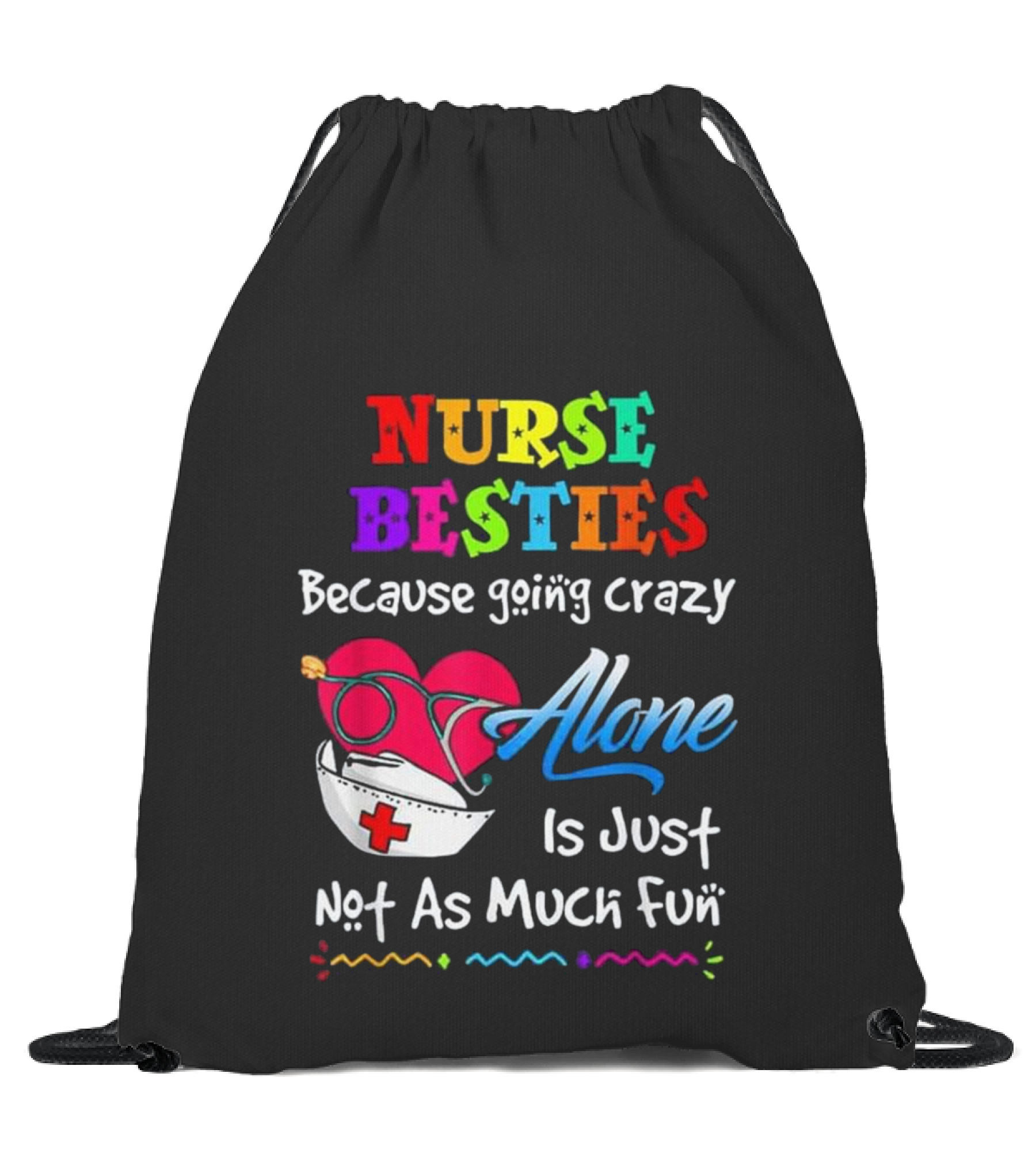 Nurse Bestie Because goin...Drawstring Bag 