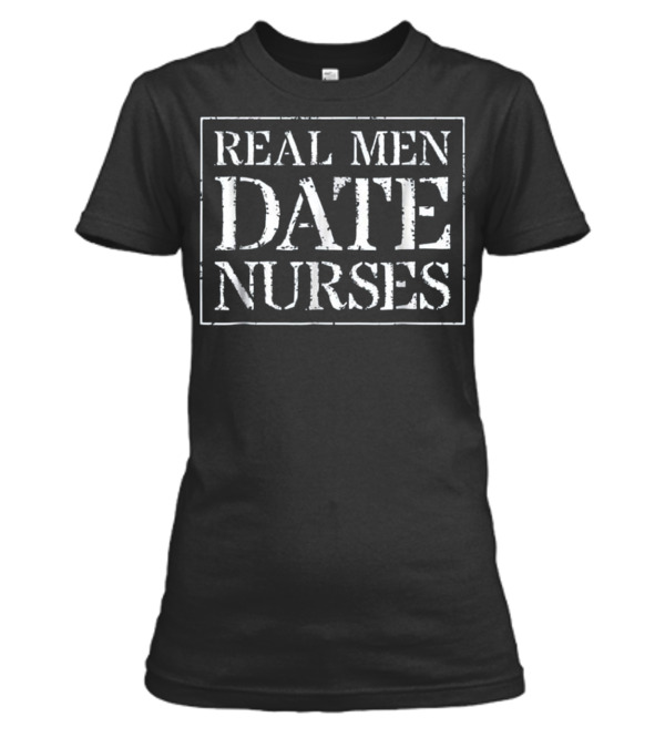 Nurse Boyfriend T For Gift Real Men D Womens T-Shirt Nurse Boyfriend T For Gift Real Men D Womens T-Shirt