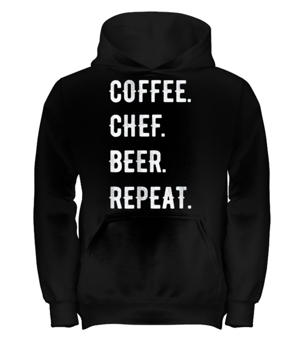 Fathers Day Coffee Chef Beer Repe Kids Hoodie Fathers Day Coffee Chef Beer Repe Kids Hoodie