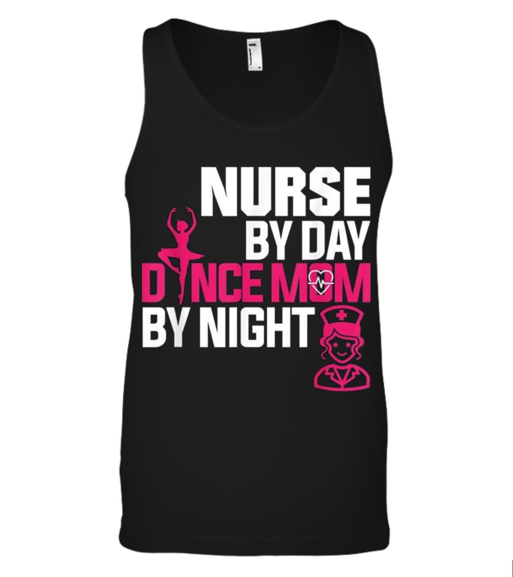 Nurse By Day Dance Mom By Night (2) Tank Top
