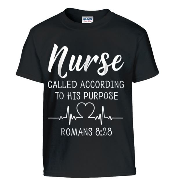 Nurse Called According To His Purpose Sh Kids T-Shirt Nurse Called According To His Purpose Sh Kids T-Shirt