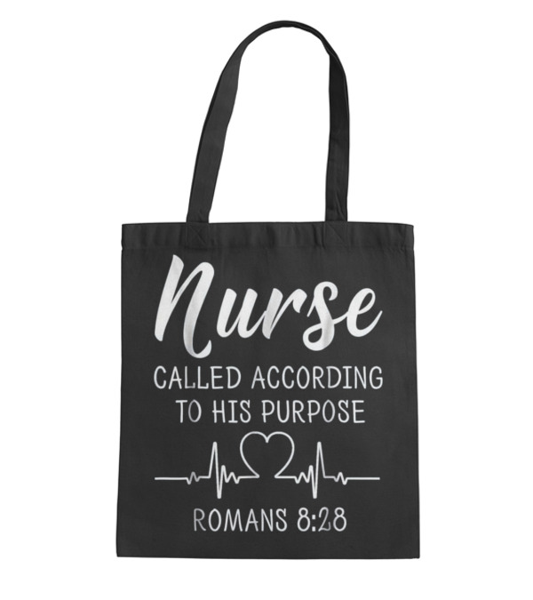 Nurse Called According To His Purpose Sh Tote Bag Nurse Called According To His Purpose Sh Tote Bag