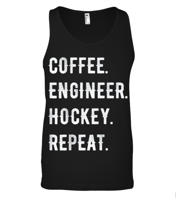 Fathers Day Coffee Engineer Hockey Tank Top Fathers Day Coffee Engineer Hockey Tank Top