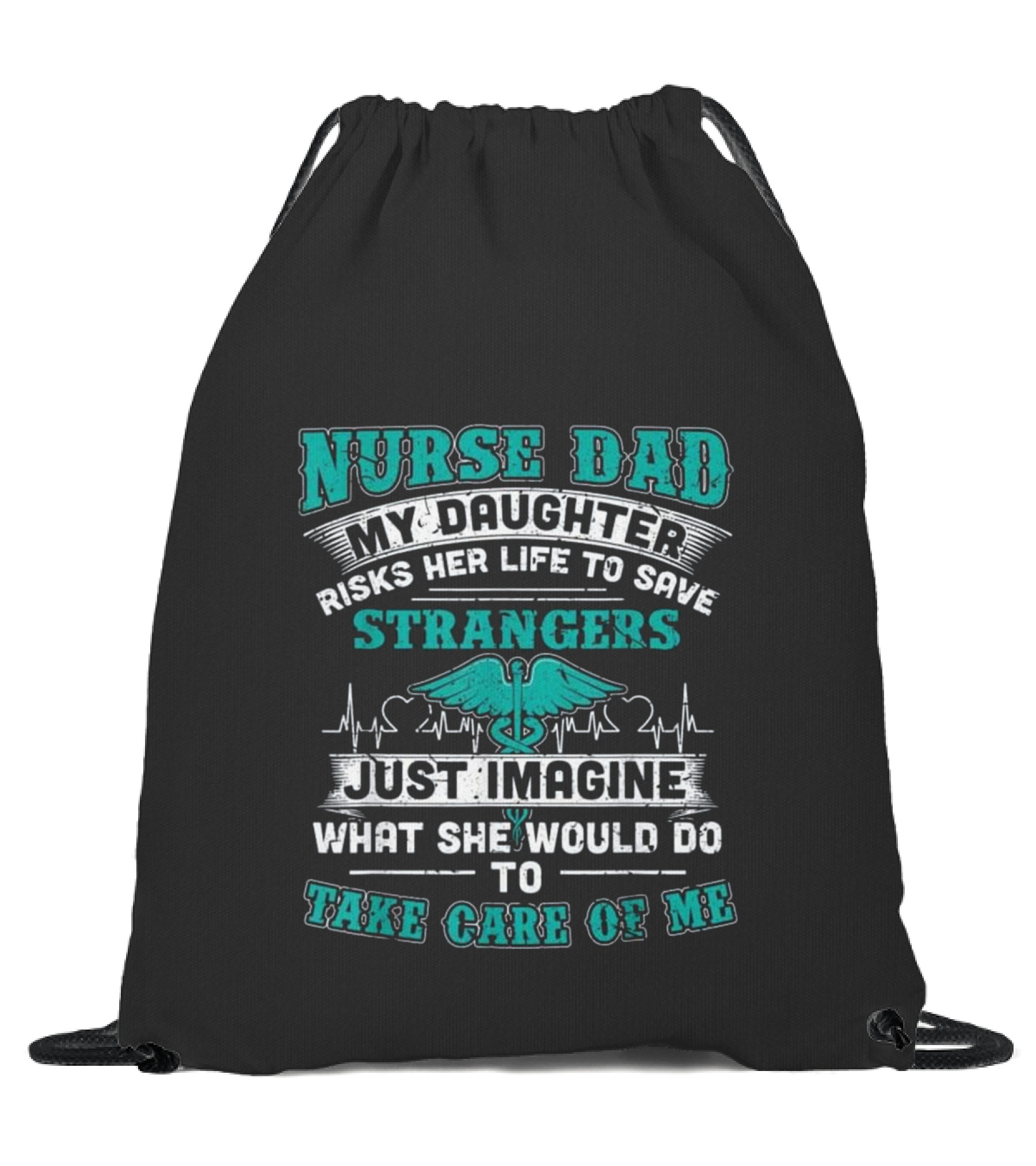 Nurse Dad - My Daughter R...Drawstring Bag 