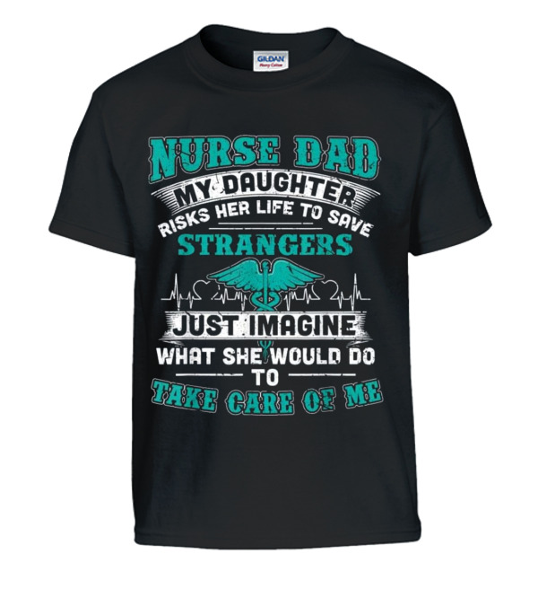 Nurse Dad - My Daughter R...Kids T-Shirt Nurse Dad - My Daughter R...Kids T-Shirt